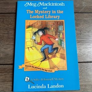 Meg Mackintosh and The Mystery in the Locked Library Solve-it-Yourself Mystery